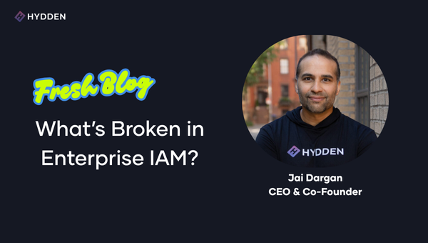 why-iam-status-quo-is-failing-enterprise-security.png